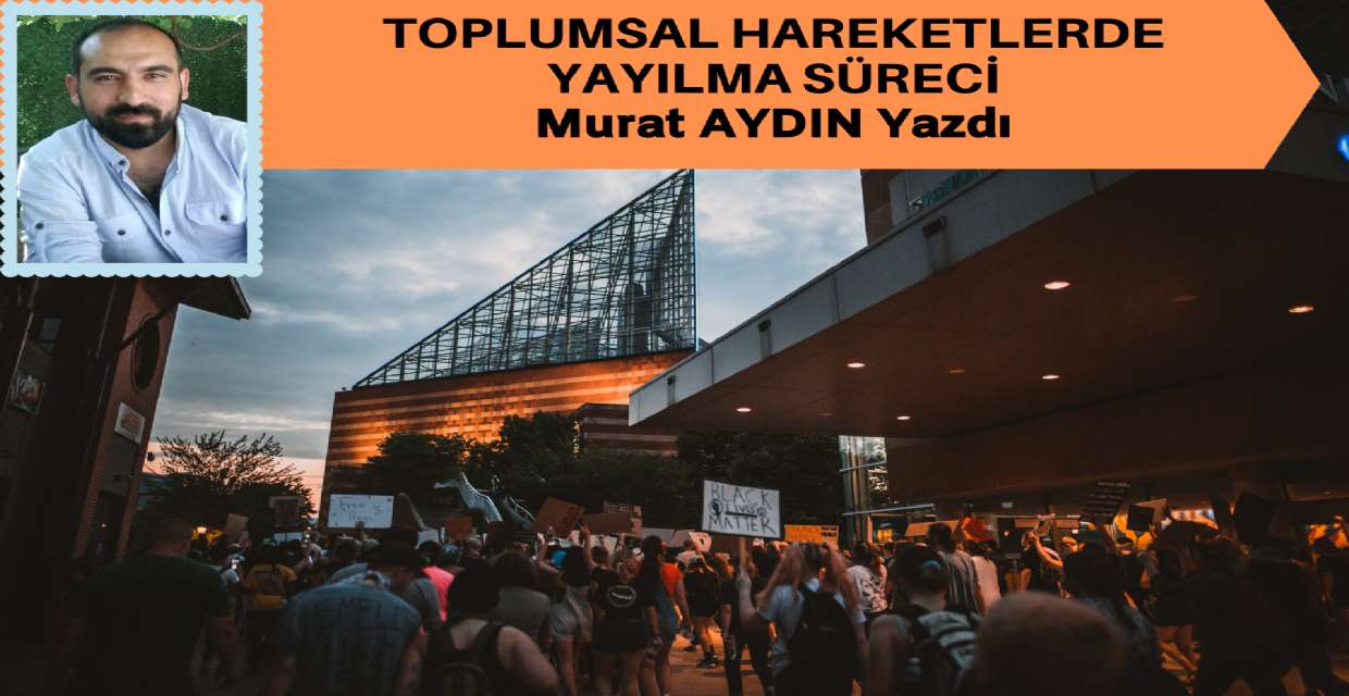 Toplumsal Hareketlerde Yayılma Süreci