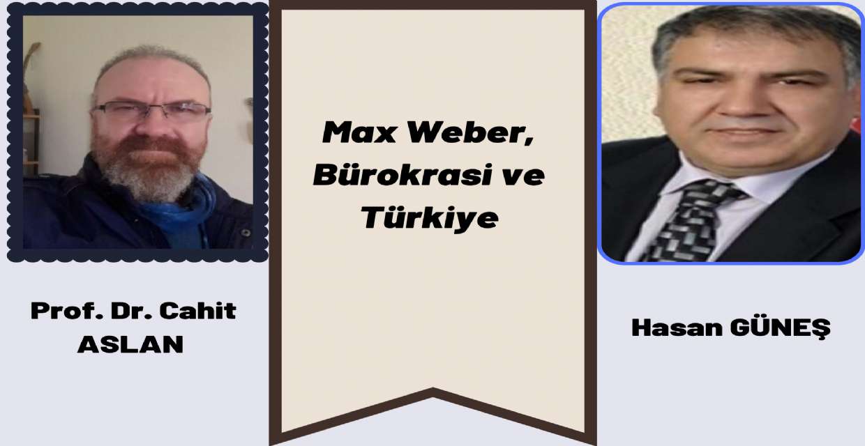 Max Weber, Bürokrasi ve Türkiye