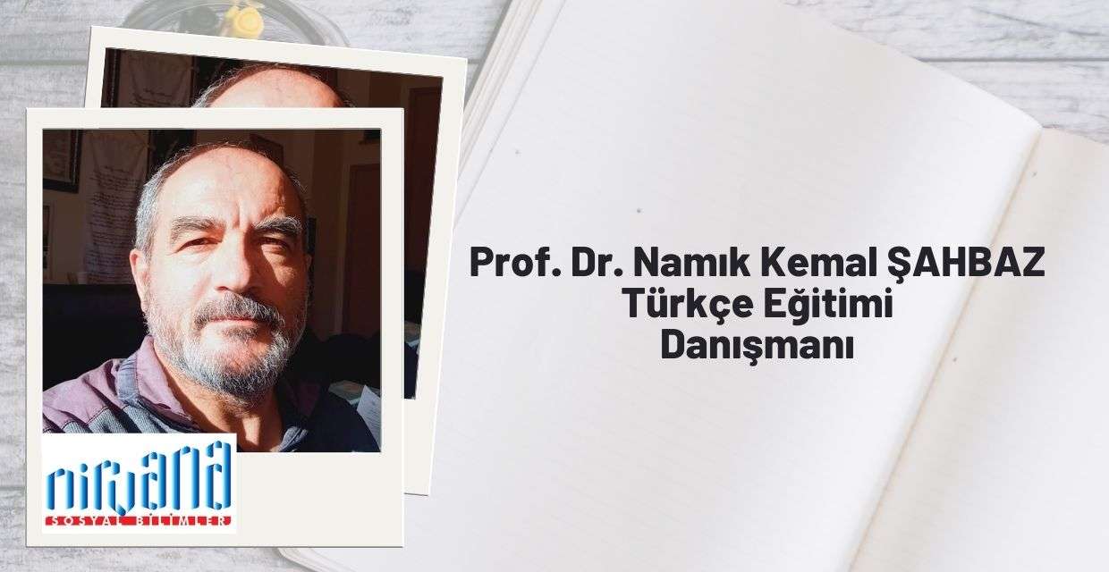 Prof. Dr. Namık Kemal ŞAHBAZ