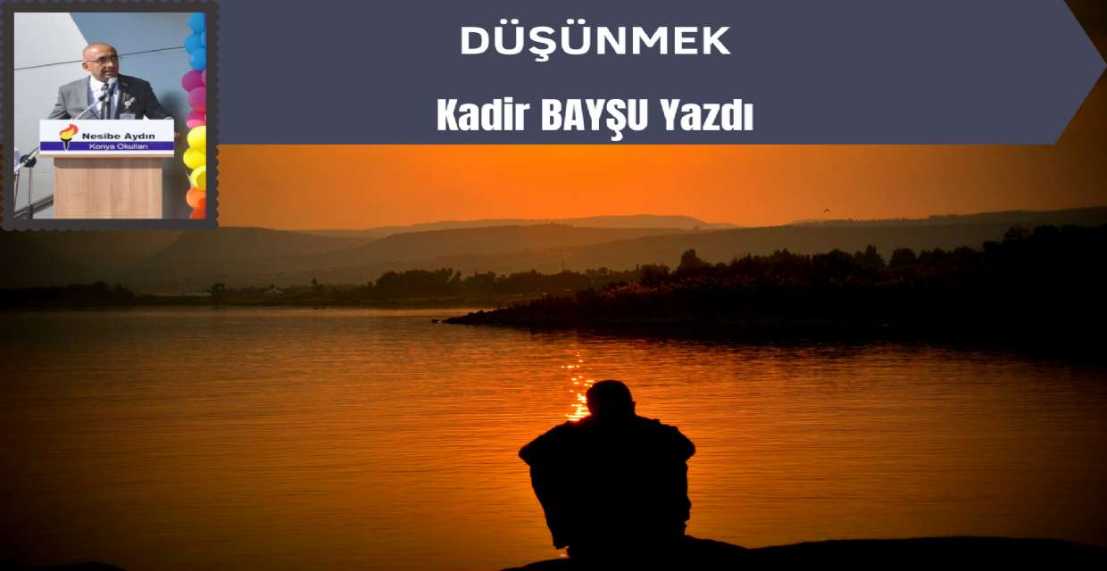 DÜŞÜNMEK