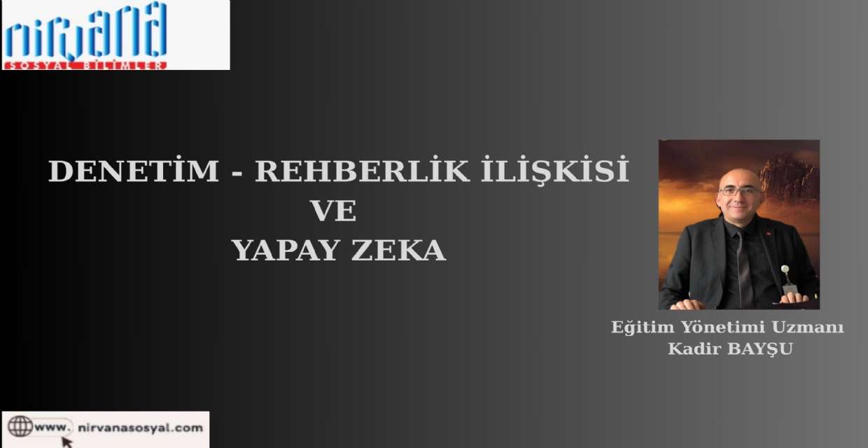 DENETİM-REHBERLİK İLİŞKİSİ VE YAPAY ZEKA