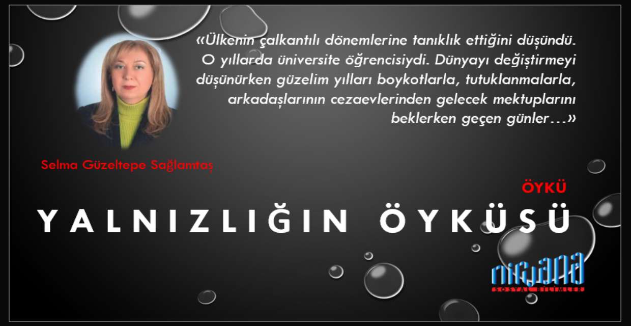 Yalnızlığın Öyküsü
