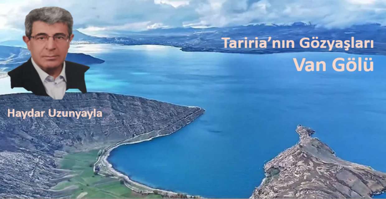 Tariria’nın Gözyaşları: Van Gölü