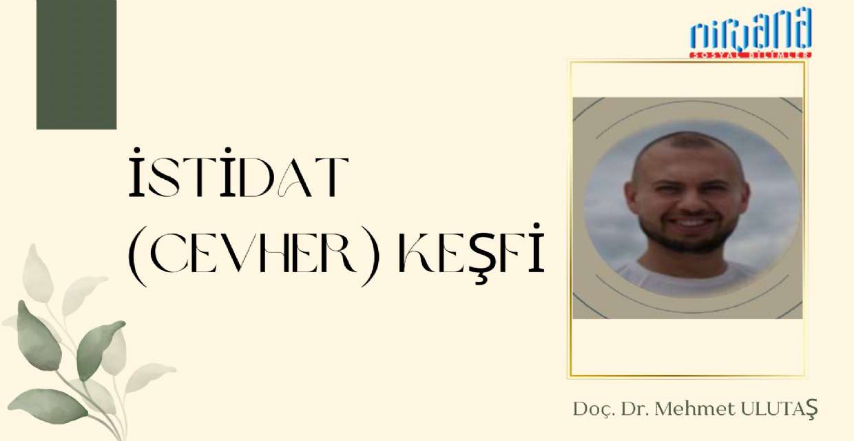 İSTİDAT (CEVHER) KEŞFİ