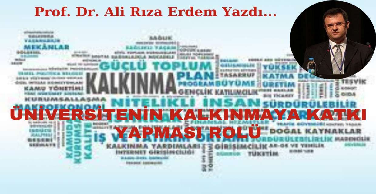 ÜNİVERSİTENİN KALKINMAYA KATKI YAPMASI ROLÜ