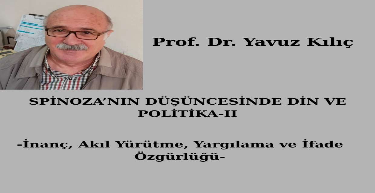 SPİNOZA’NIN DÜŞÜNCESİNDE DİN VE POLİTİKA-II