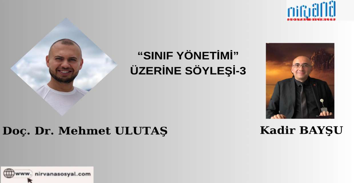 “SINIF YÖNETİMİ” ÜZERİNE SÖYLEŞİ-3