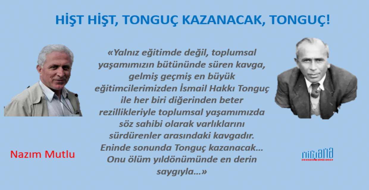 HİŞT HİŞT, TONGUÇ KAZANACAK, TONGUÇ!
