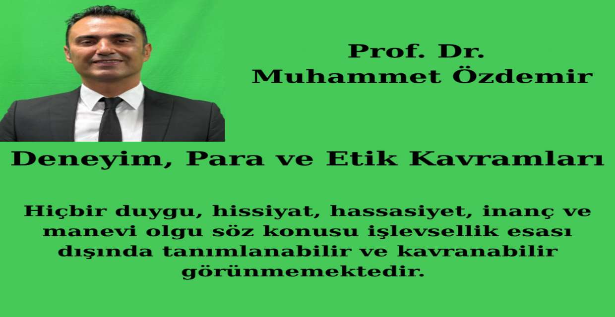 Deneyim, Para ve Etik Kavramları