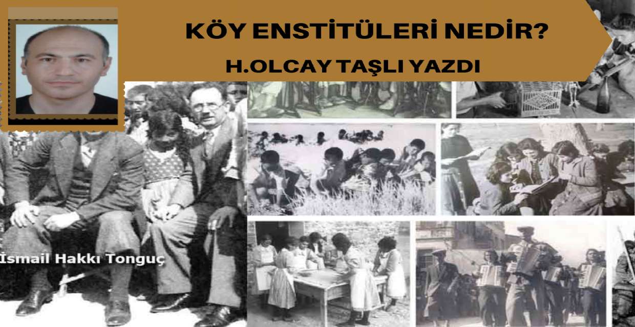 KÖY ENSTİTÜLERİ NEDİR?