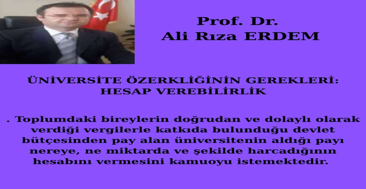 ÜNİVERSİTE ÖZERKLİĞİNİN GEREKLERİ: HESAP VEREBİLİRLİK