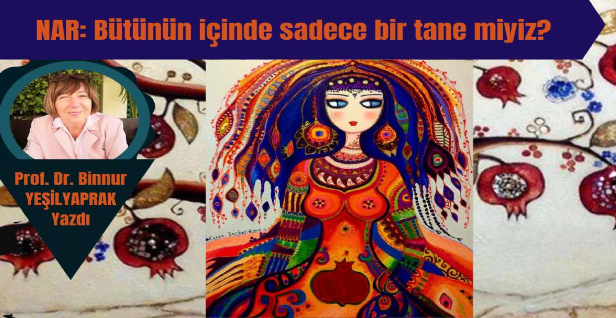 NAR: Bütünün içinde sadece bir tane miyiz?