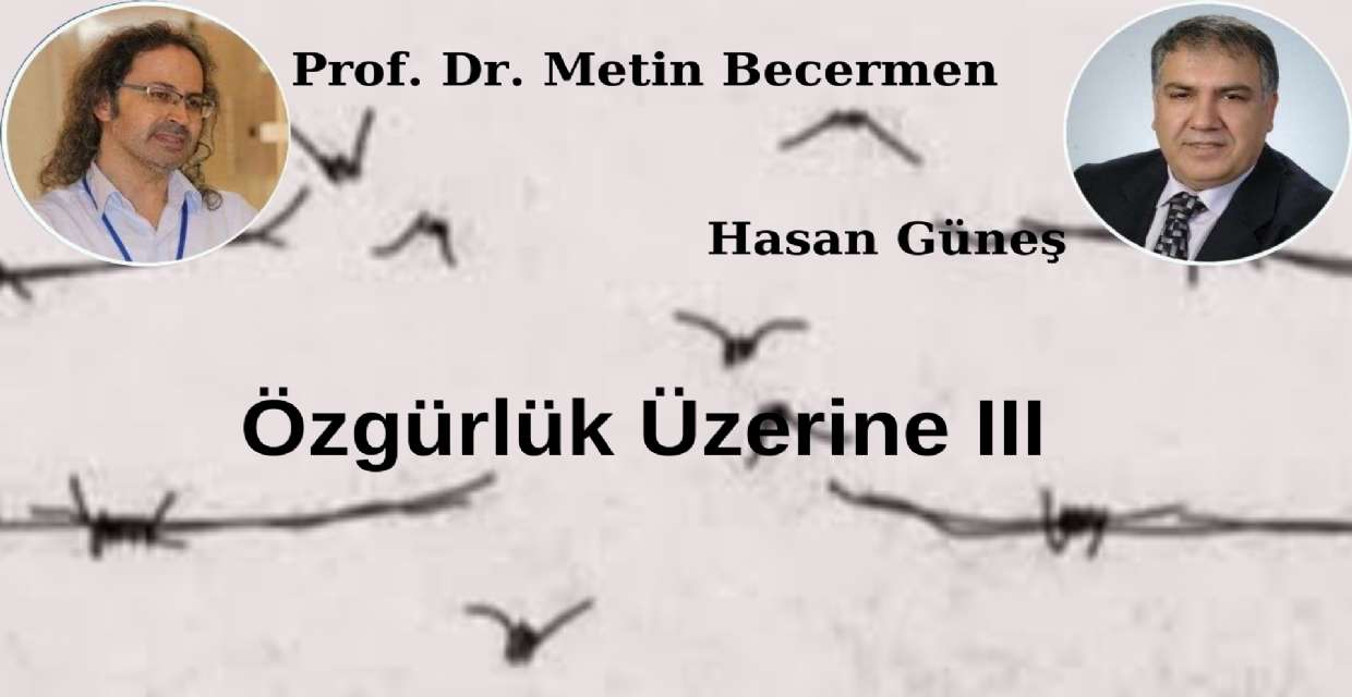 Özgürlük Üzerine III