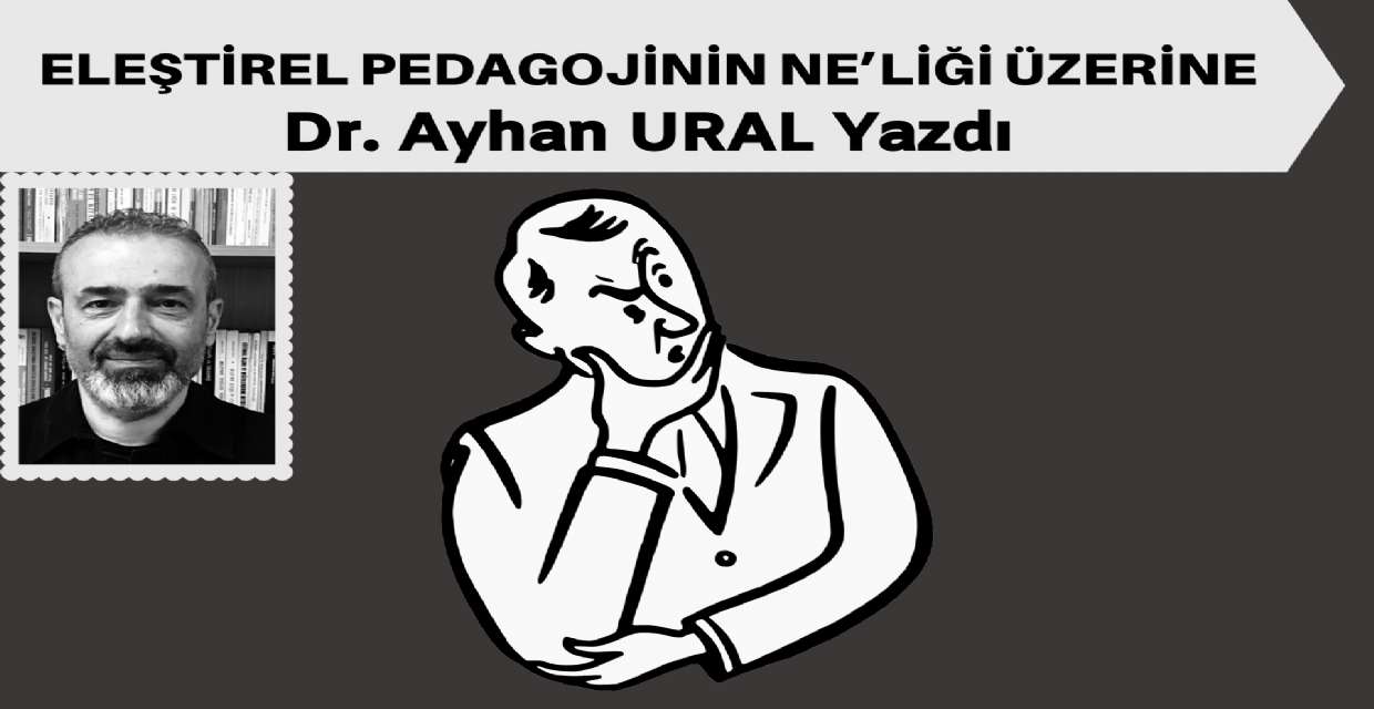 Eleştirel Pedagojinin Ne’liği Üzerine