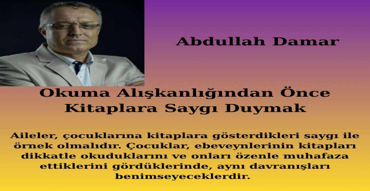 Okuma Alışkanlığından Önce Kitaplara Saygı Duymak