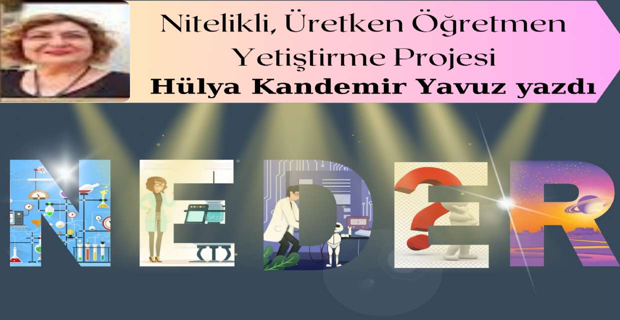 Nitelikli, Üretken Öğretmen Yetiştirme Projesi