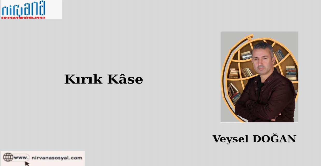 Kırık Kâse