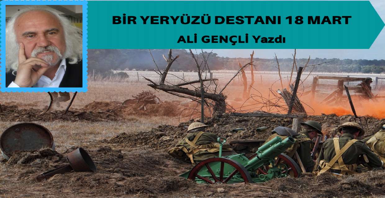BİR YERYÜZÜ DESTANI 18 MART