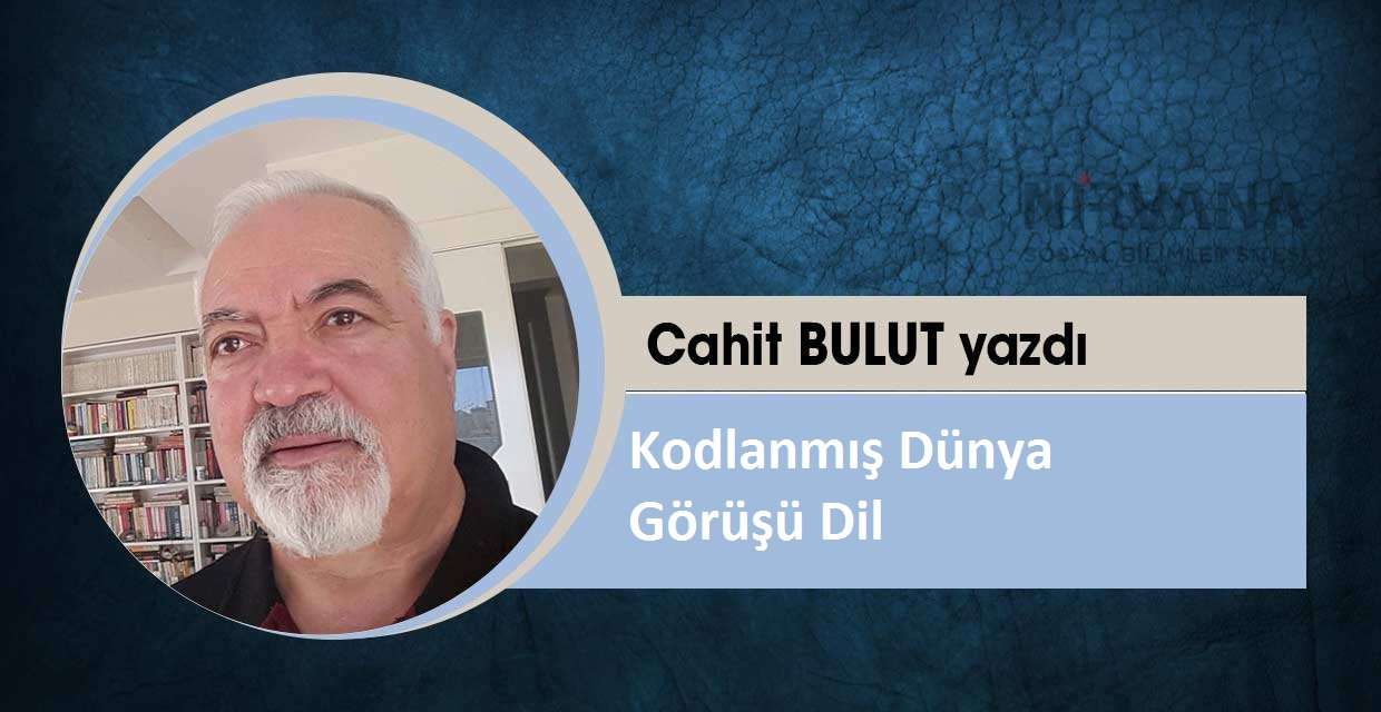 Kodlanmış Dünya Görüşü Dil 