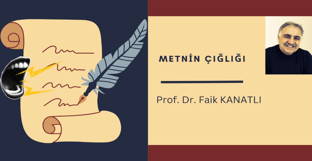 METNİN ÇIĞLIĞI