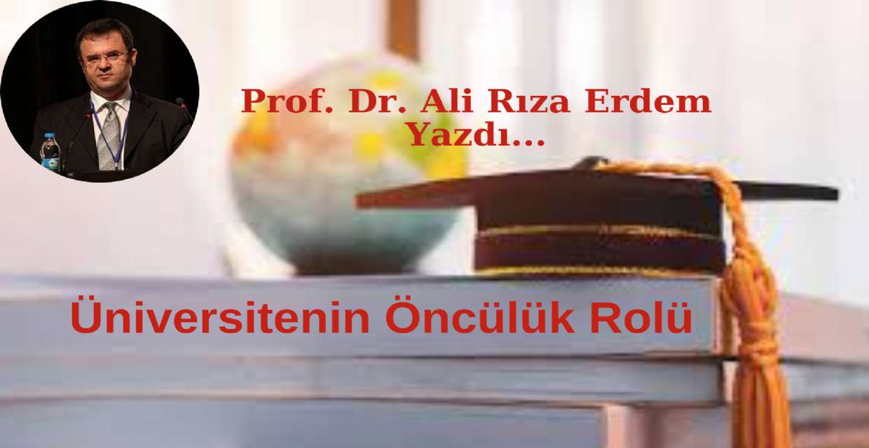 Üniversitenin Öncülük Rolü
