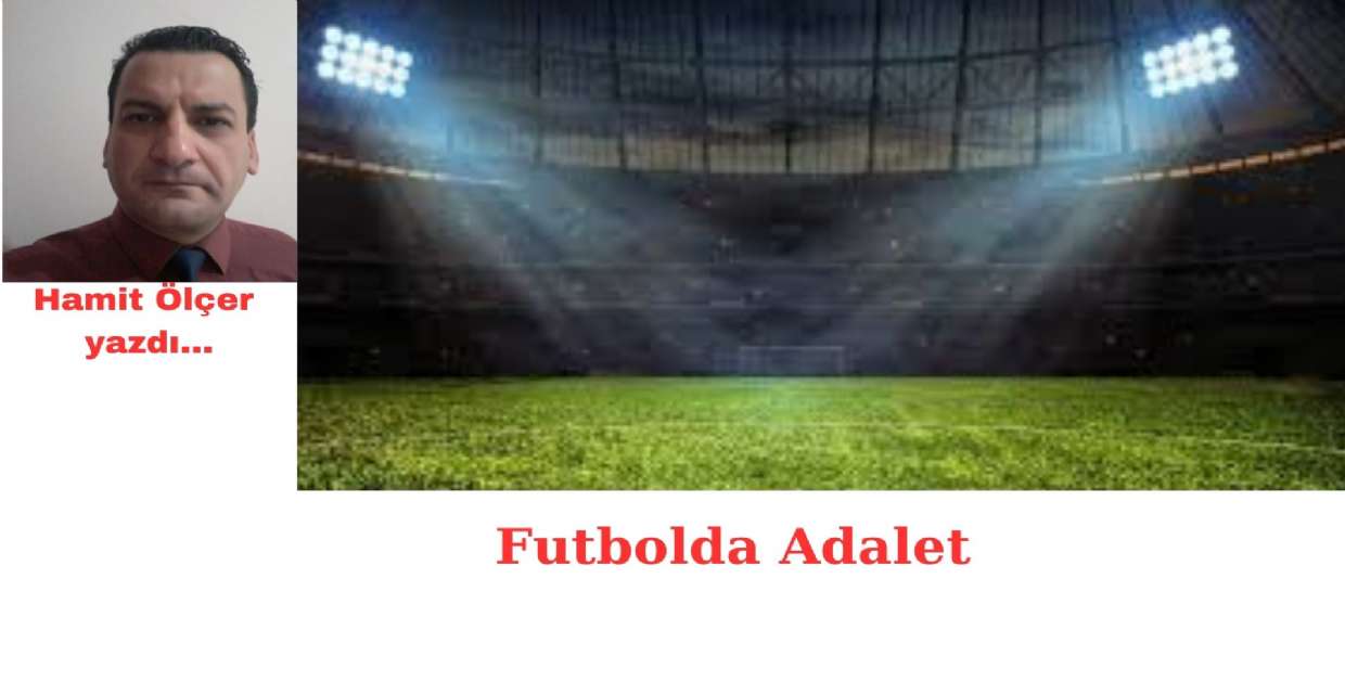 Futbolda Adalet