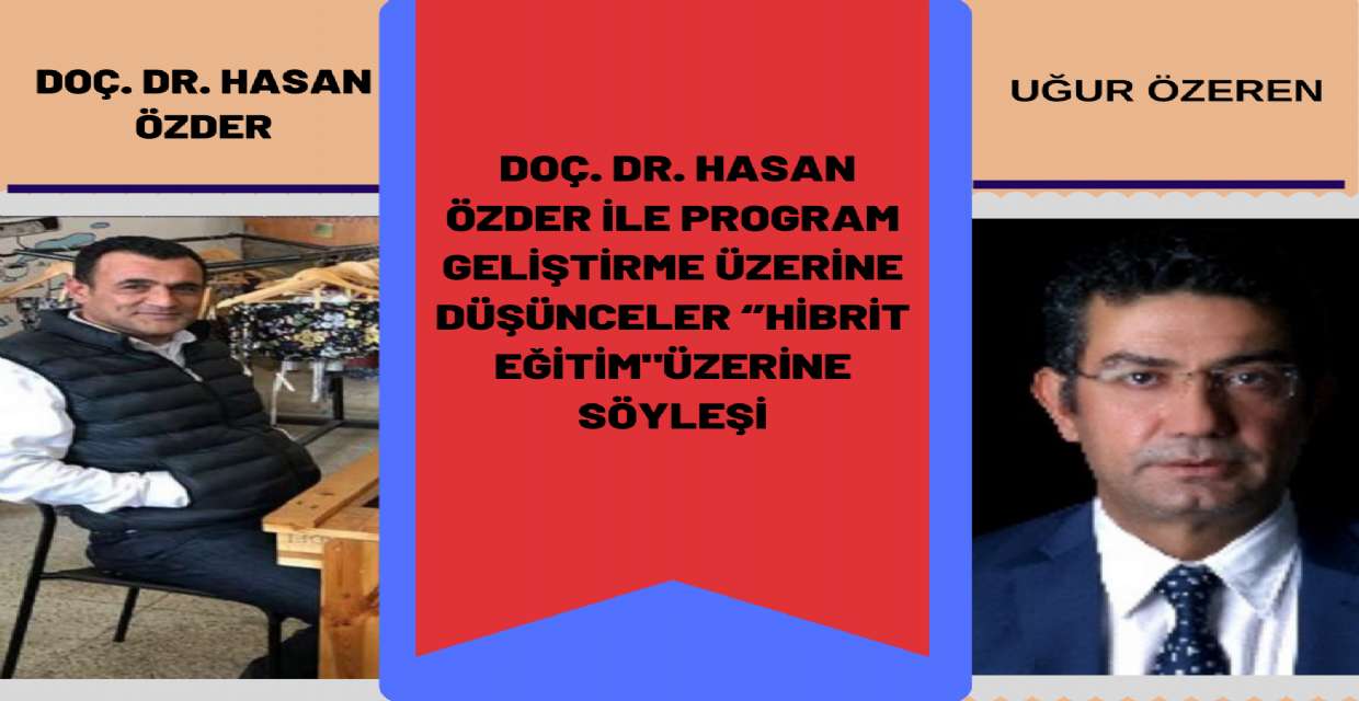 PROGRAM GELİŞTİRME ÜZERİNE DÜŞÜNCELER ‘’HİBRİT EĞİTİM