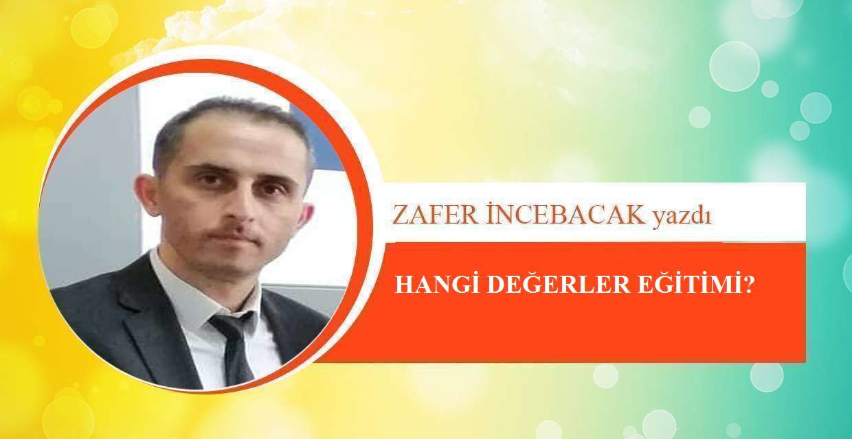 HANGİ DEĞERLER EĞİTİMİ?
