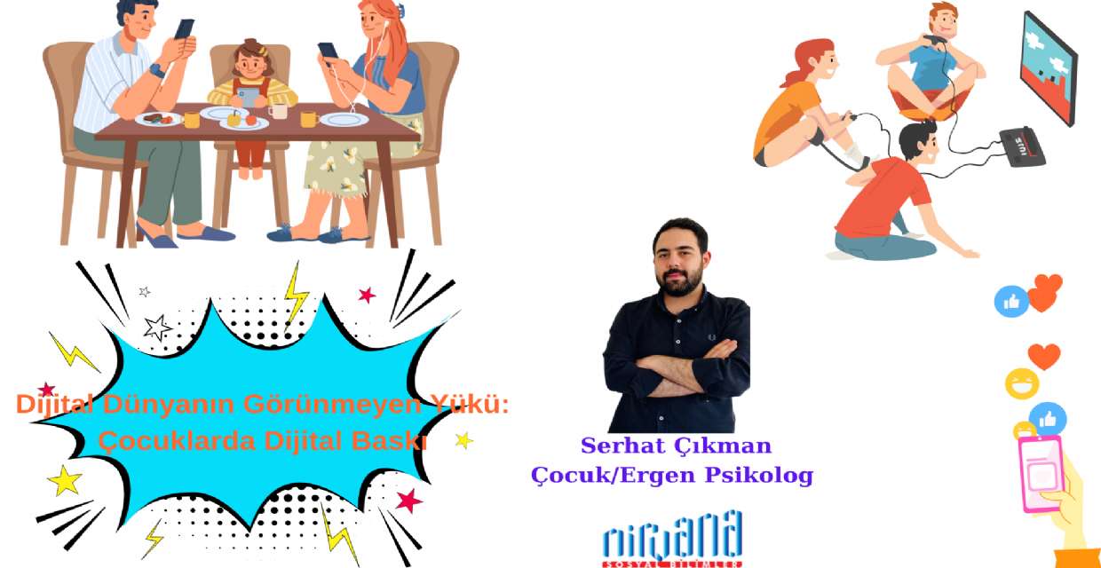 Dijital Dünyanın Görünmeyen Yükü: Çocuklarda Dijital Baskı