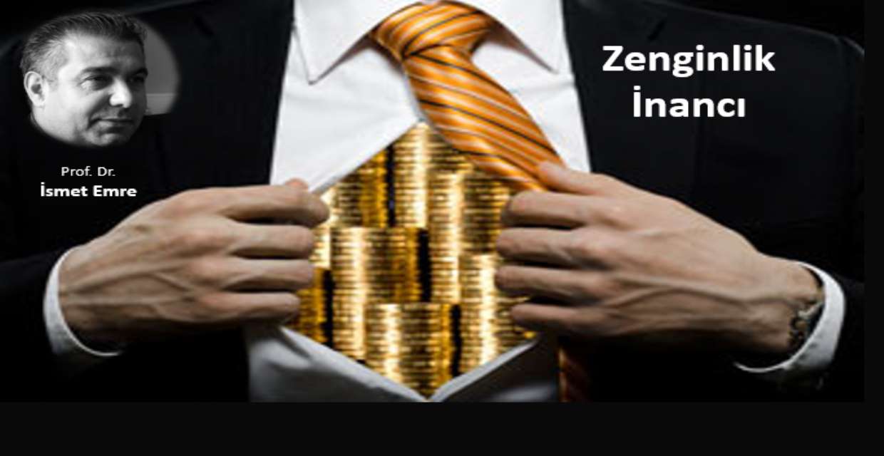 Zenginlik İnancı