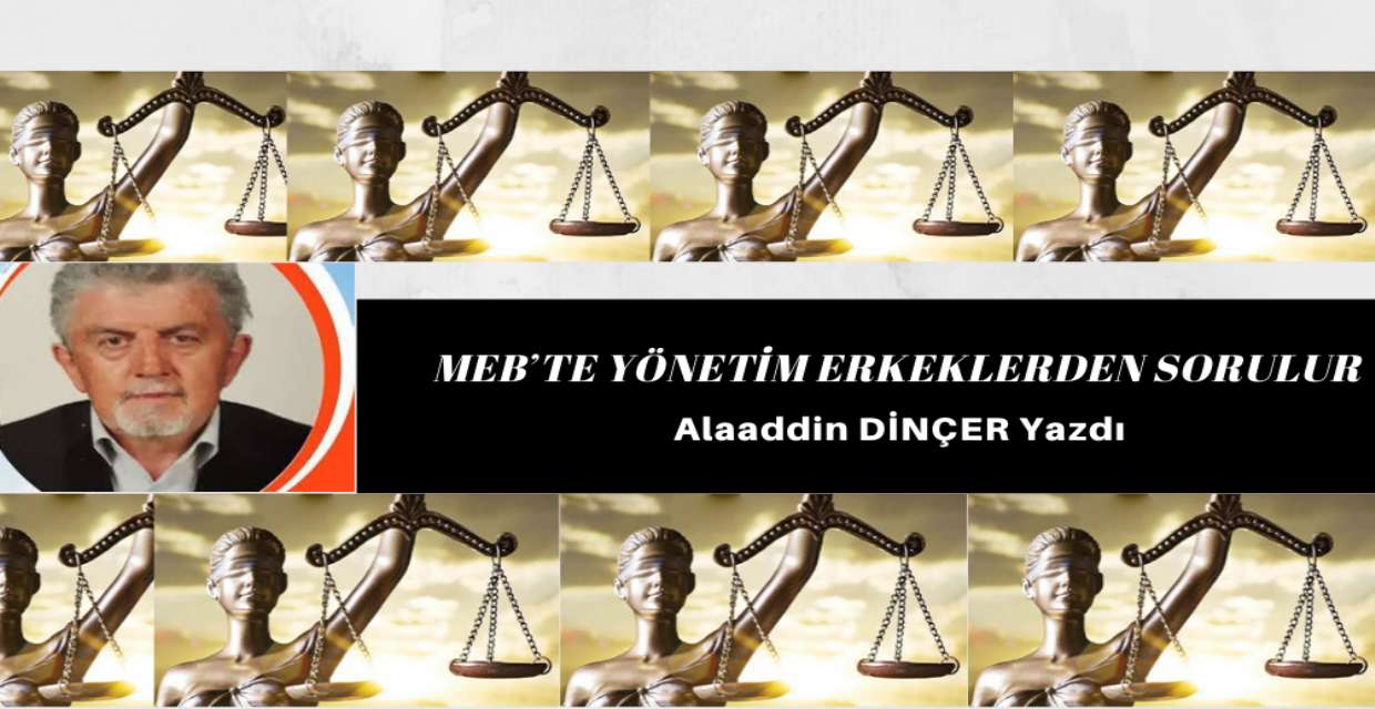 MEB’te Yönetim Erkeklerden Sorulur
