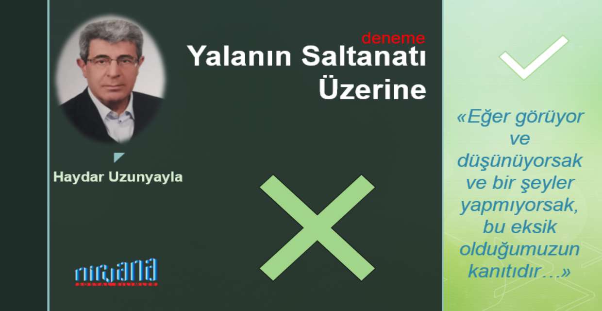 YalanınSaltanatı Üzerine