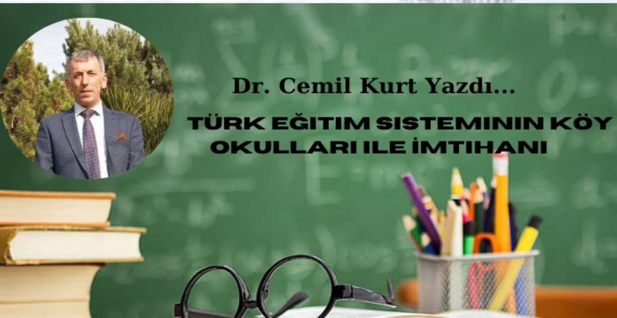 Türk Eğitim Sisteminin Köy Okulları ile İmtihanı