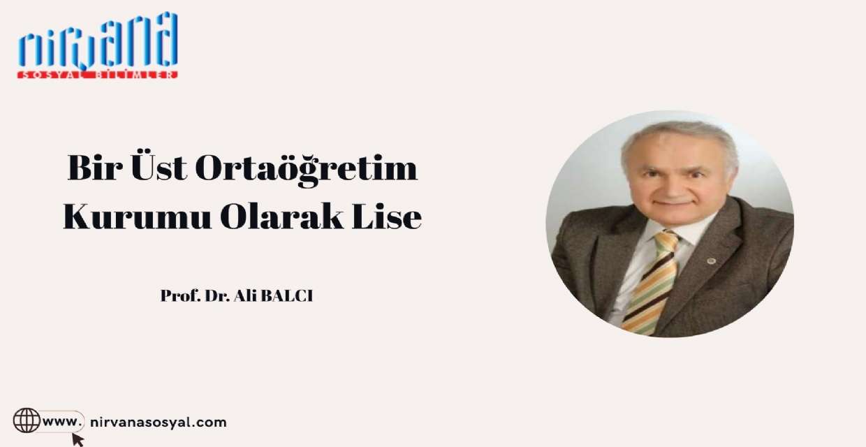 Bir Üst Ortaöğretim Kurumu Olarak Lise