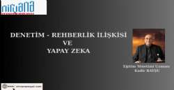 DENETİM-REHBERLİK İLİŞKİSİ VE YAPAY ZEKA