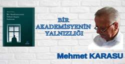 Bir Akademisyenin Yalnızlığı