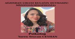 AĞZINDAN ÇIKANI KULAĞIN DUYMASIN! MİZOFONİ (MİSOPHONİA) 