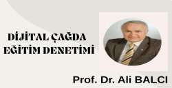 DİJİTAL ÇAĞDA  EĞİTİM DENETİMİ