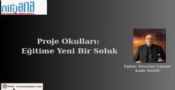 Proje Okulları: Eğitime Yeni Bir Soluk