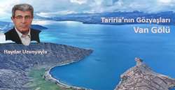 Tariria’nın Gözyaşları: Van Gölü