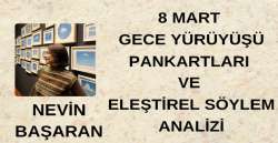 8 Mart Gece Yürüyüşü Pankartları ve Eleştirel Söylem Analizi