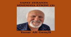 YAPAY ZEKANIN SİNEMAYA ETKİSİ (3)