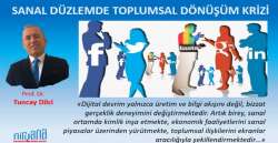 SANAL DÜZLEMDE TOPLUMSAL DÖNÜŞÜM KRİZİ
