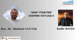 “SINIF YÖNETİMİ” ÜZERİNE SÖYLEŞİ-3