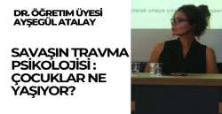 Savaşın Travma Psikolojisi: Çocuklar Ne Yaşıyor?
