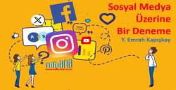 Sosyal Medya Üzerine Bir Deneme