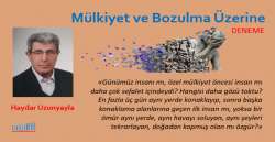 Mülkiyet ve Bozulma Üzerine