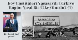 Köy Enstitüleri Yaşasaydı Türkiye Bugün Nasıl Bir Ülke Olurdu? (1)