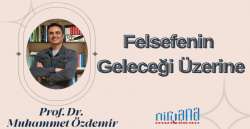 Felsefenin Geleceği Üzerine