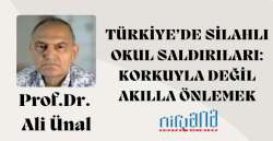 TÜRKİYE’DE SİLAHLI OKUL SALDIRILARI: KORKUYLA DEĞİL AKILLA ÖNLEMEK